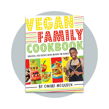 Vegan Family Cookbook - delicious easy recipes from CBBC's Omari McQueen