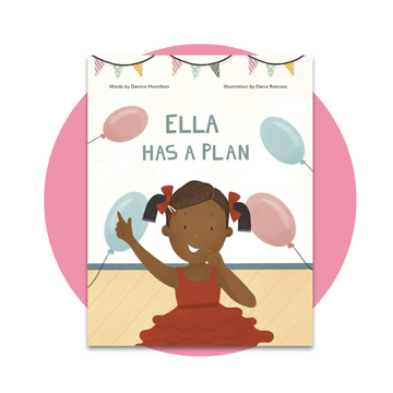 Ella Has A Plan