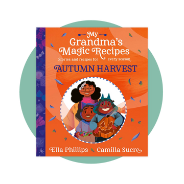 My Grandma's Magic Recipes: Autumn Harvest (Signed copy)
