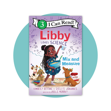 Libby Loves Science: Mix and Measure (I Can Read Level 3)