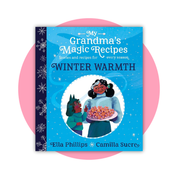 My Grandma's Magic Recipes: Winter Warmth (Signed copy)