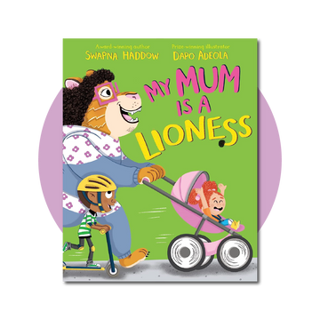 My Mum is a Lioness