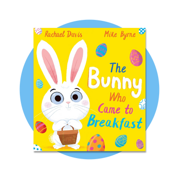 The Bunny Who Came to Breakfast: a brilliantly fun tale for children who love to laugh