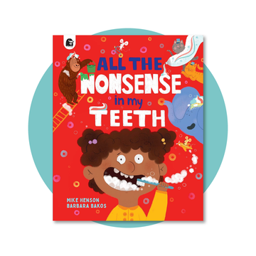 All the Nonsense in my Teeth