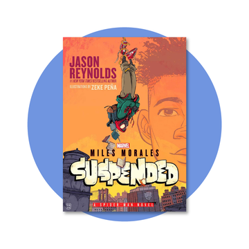 Miles Morales Suspended: A Spider-Man Novel