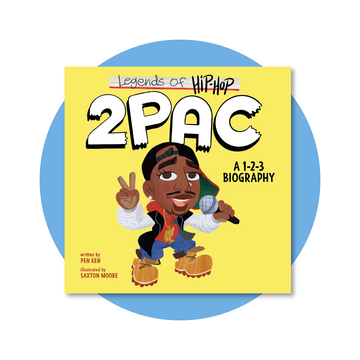 Legends of Hip-Hop: 2Pac: A 1-2-3 Biography