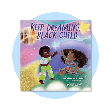 Keep Dreaming, Black Child