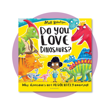 Do You Love Dinosaurs?
