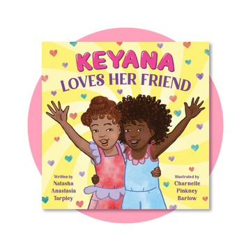 Keyana Loves Her Friend (Keyana, 2)