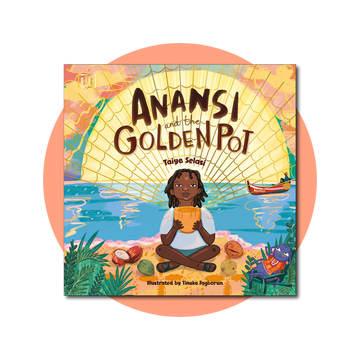 Anansi and the Golden Pot