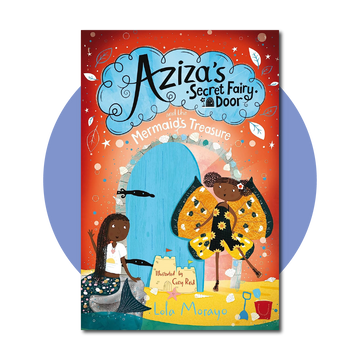 Aziza's Secret Fairy Door and the Mermaid's Treasure