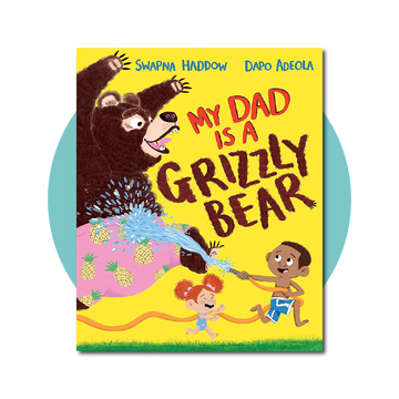 My Dad is a Grizzly Bear