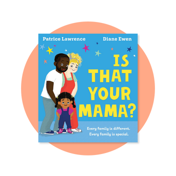 Is That Your Mama?