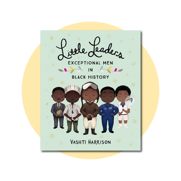 Little Leaders: Exceptional Men in Black History