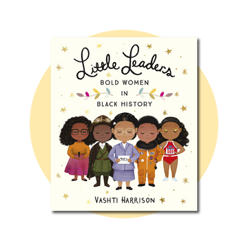 Little Leaders: Bold Women in Black History