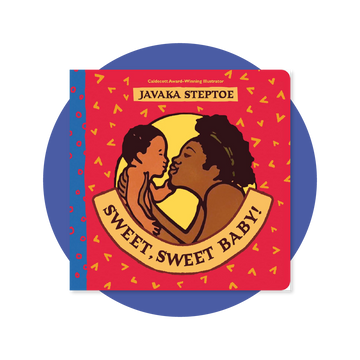Sweet, Sweet Baby! (A celebration of the love, joy and happiness that a new baby brings)