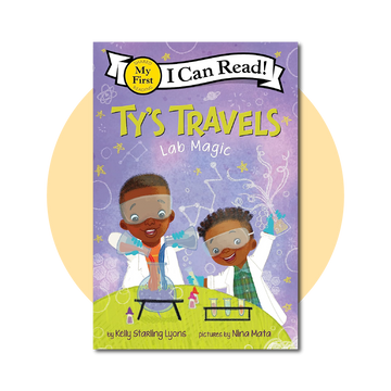 Ty's Travels: Lab Magic (My First I can Read)