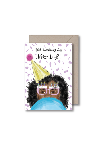 Did Someone Say Birthday? Card
