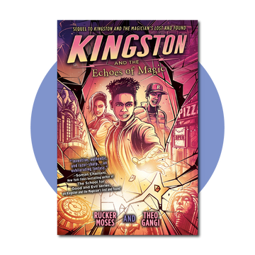 Kingston and the Echoes of Magic (Kingston, 2)