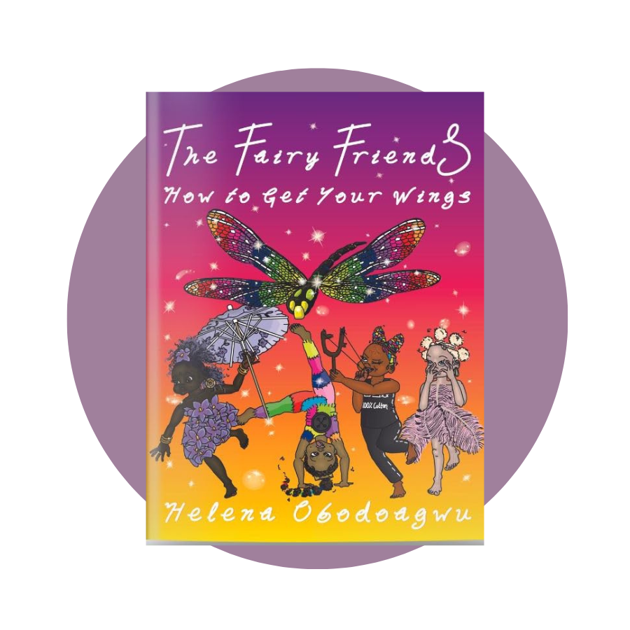 The Fairy Friends: How to Get Your Wings