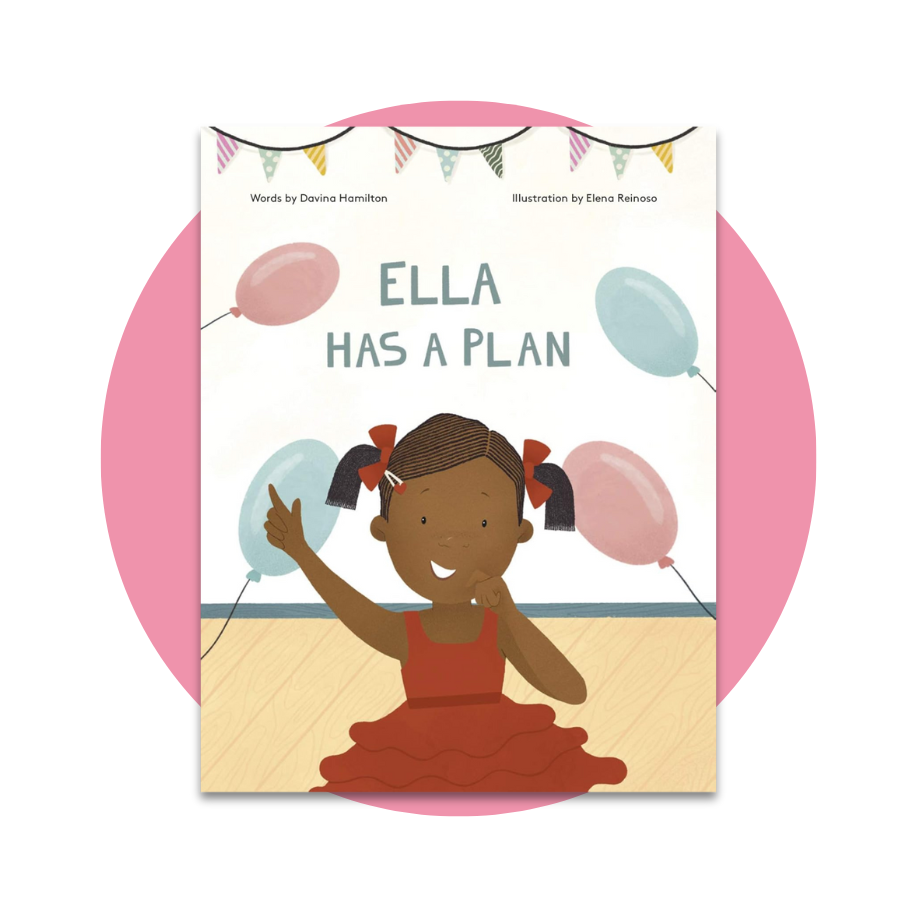 Ella Has A Plan