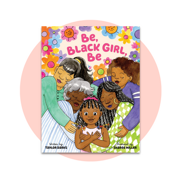 Be, Black Girl, Be