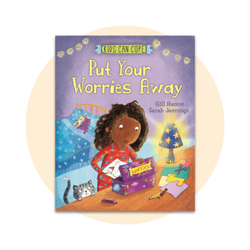 Put Your Worries Away (Kids Can Cope)