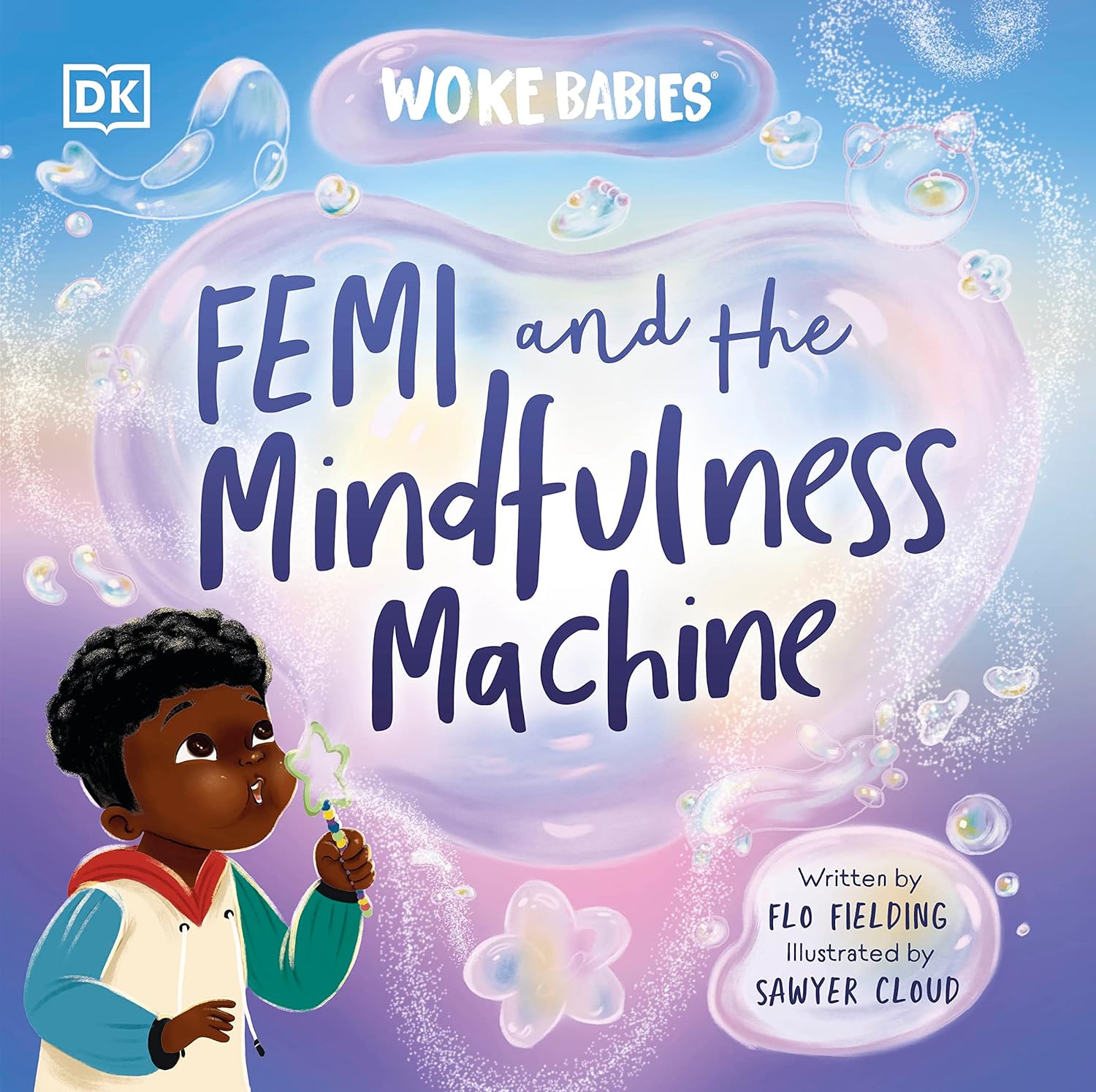 Femi and The Mindfulness Machine (Woke Babies Books)