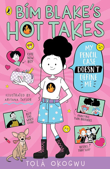 Bim Blake's Hot Takes: My Pencil Case Doesn't Define Me: A hilarious new series for 9-12-year-olds from a bestselling author cover image