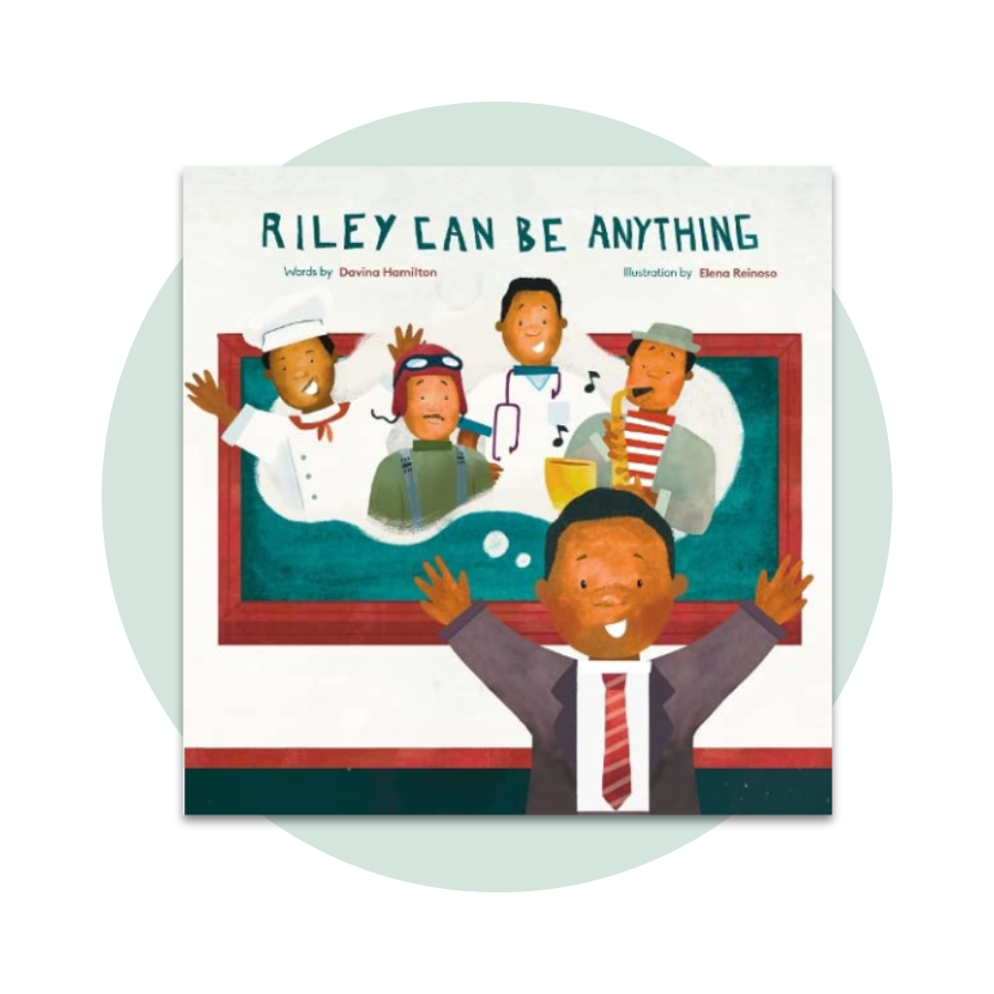 Riley Can Be Anything