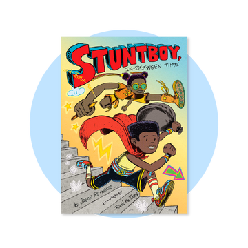 Stuntboy, In Between Time (Stuntboy Book #2)