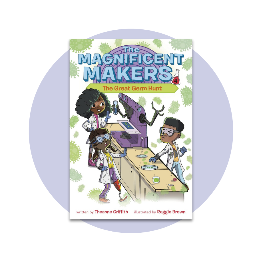 The Magnificent Makers #4: The Great Germ Hunt