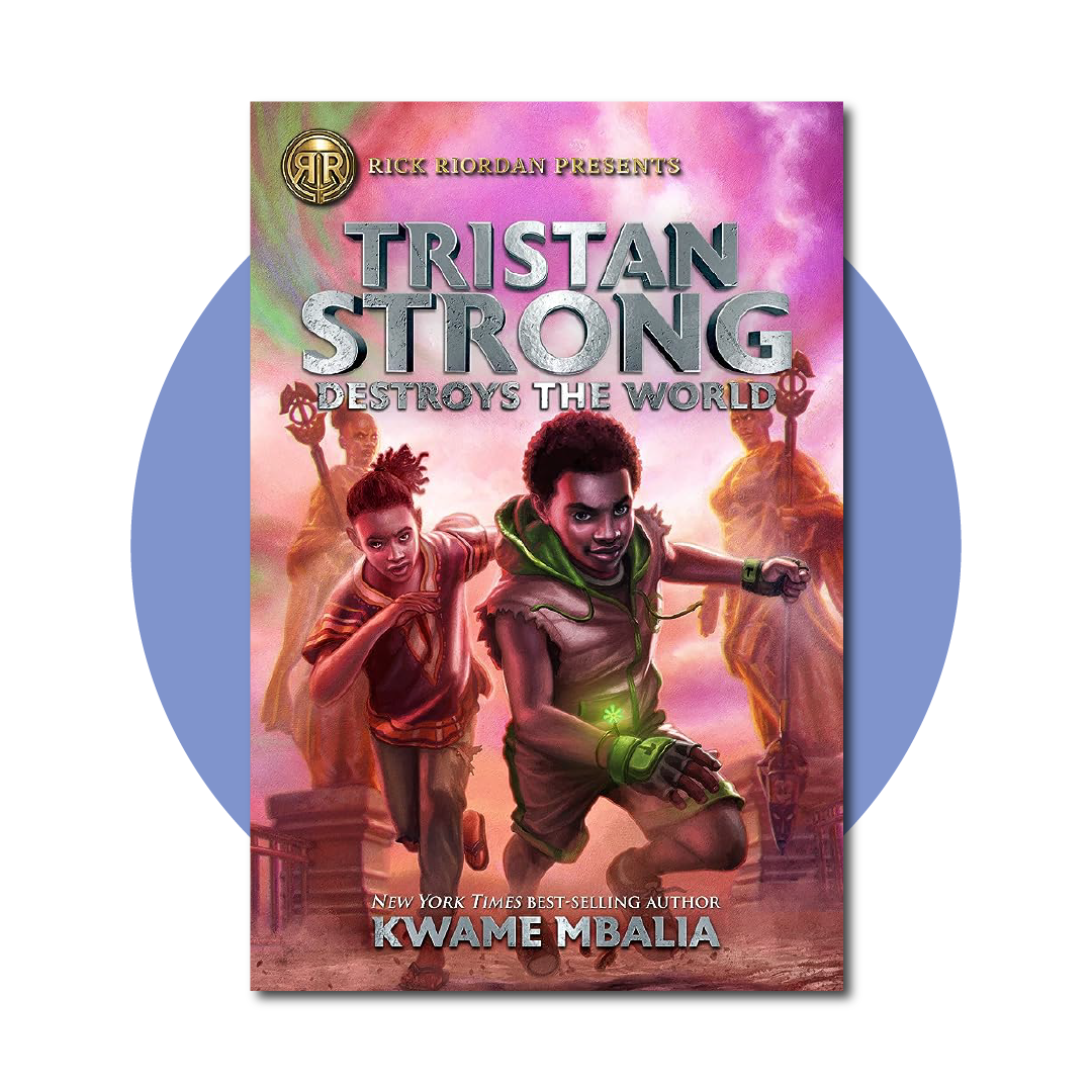 Tristan Strong Destroys the World: A Tristan Strong Novel, Book 2