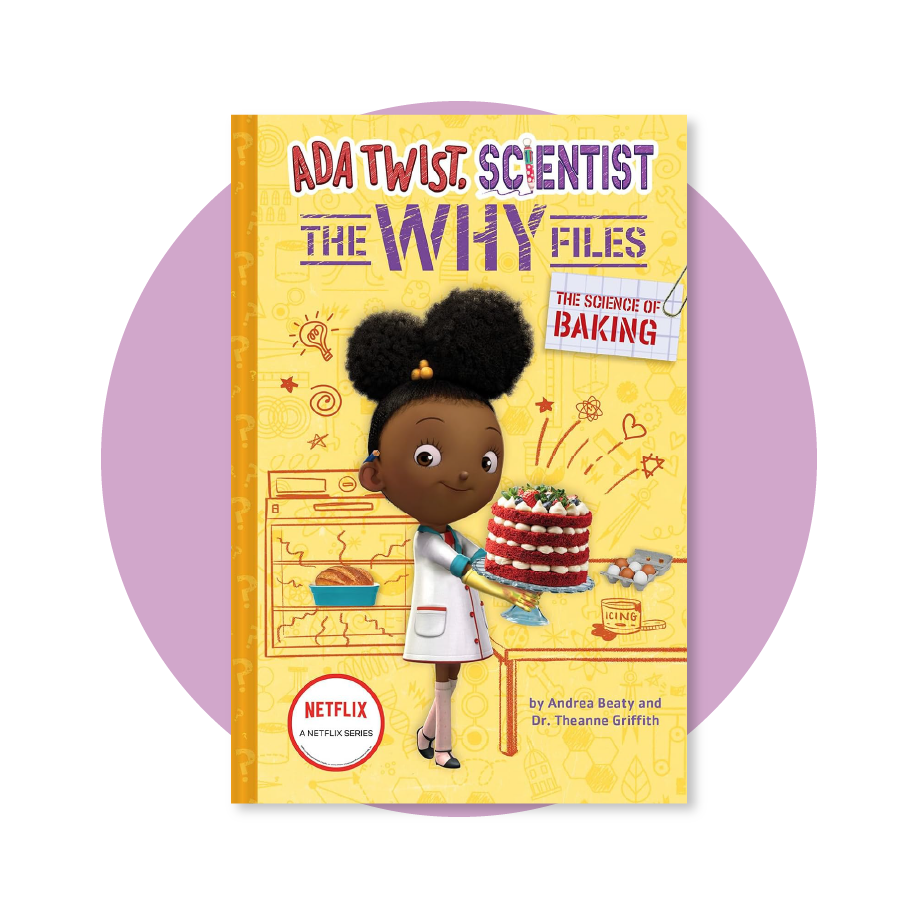 The Science of Baking (Ada Twist, Scientist: The Why Files)