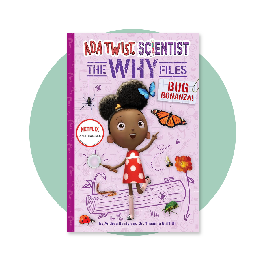 Bug Bonanza! (Ada Twist, Scientist: Why Files)