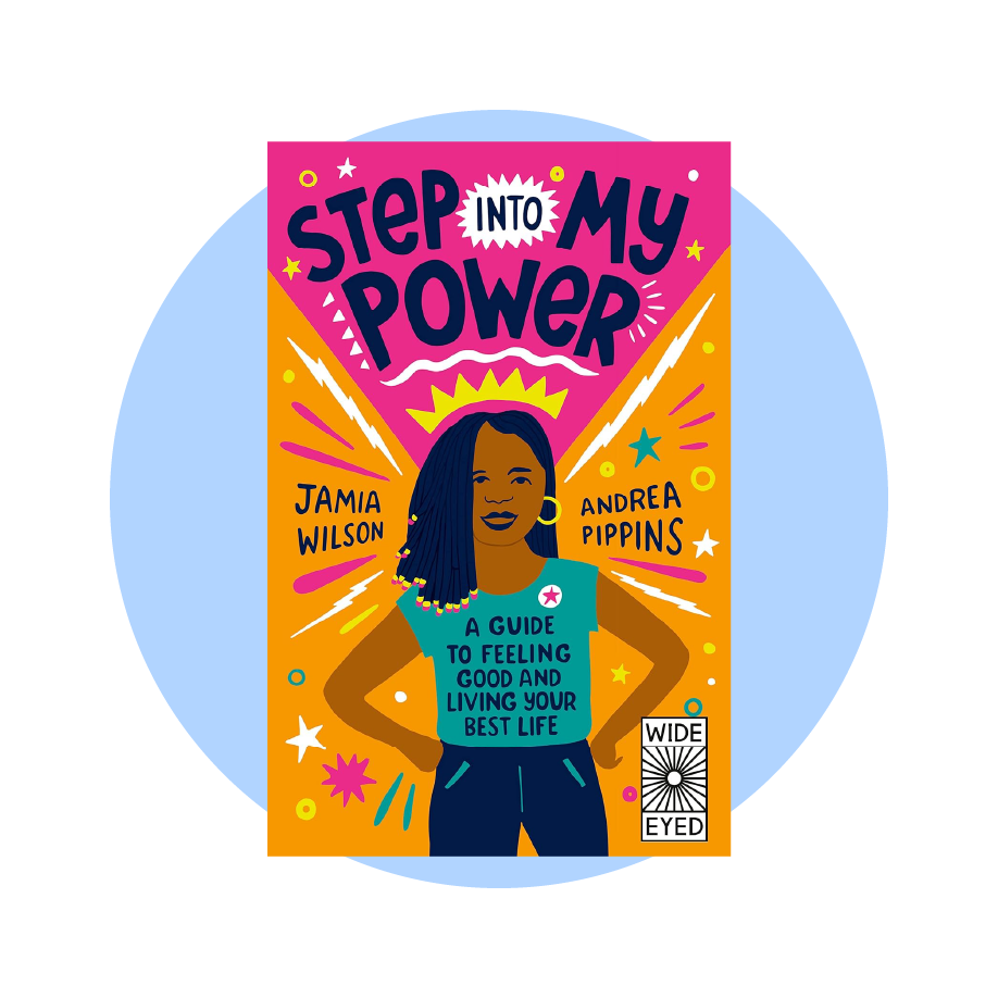 Step into My Power: A Guide to Feeling Good and Living Your Best Life