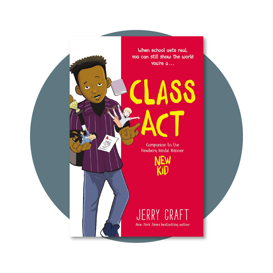 Class Act: A Graphic Novel
