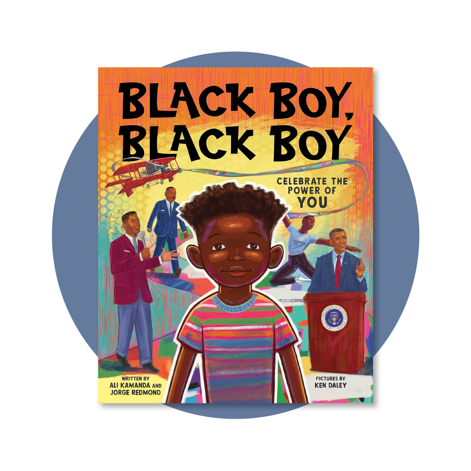 Black Boy, Black Boy: Celebrate the Power of You