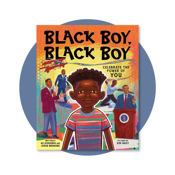 Black Boy, Black Boy: Celebrate the Power of You