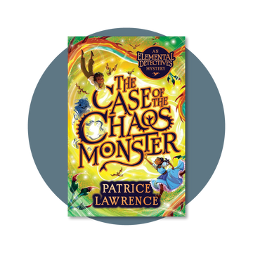 The Case of the Chaos Monster: an Elemental Detectives Mystery