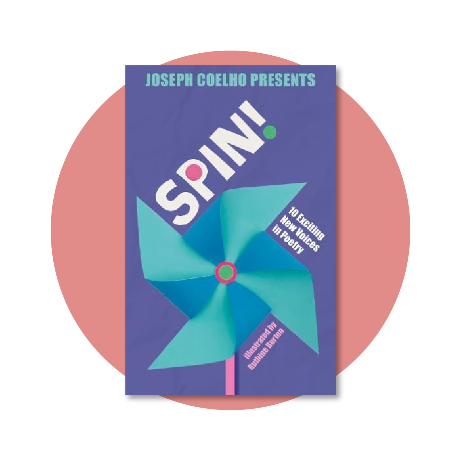 Spin!: 10 Exciting New Voices in Poetry