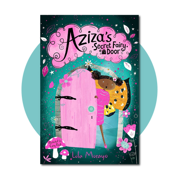 Aziza's Secret Fairy Door