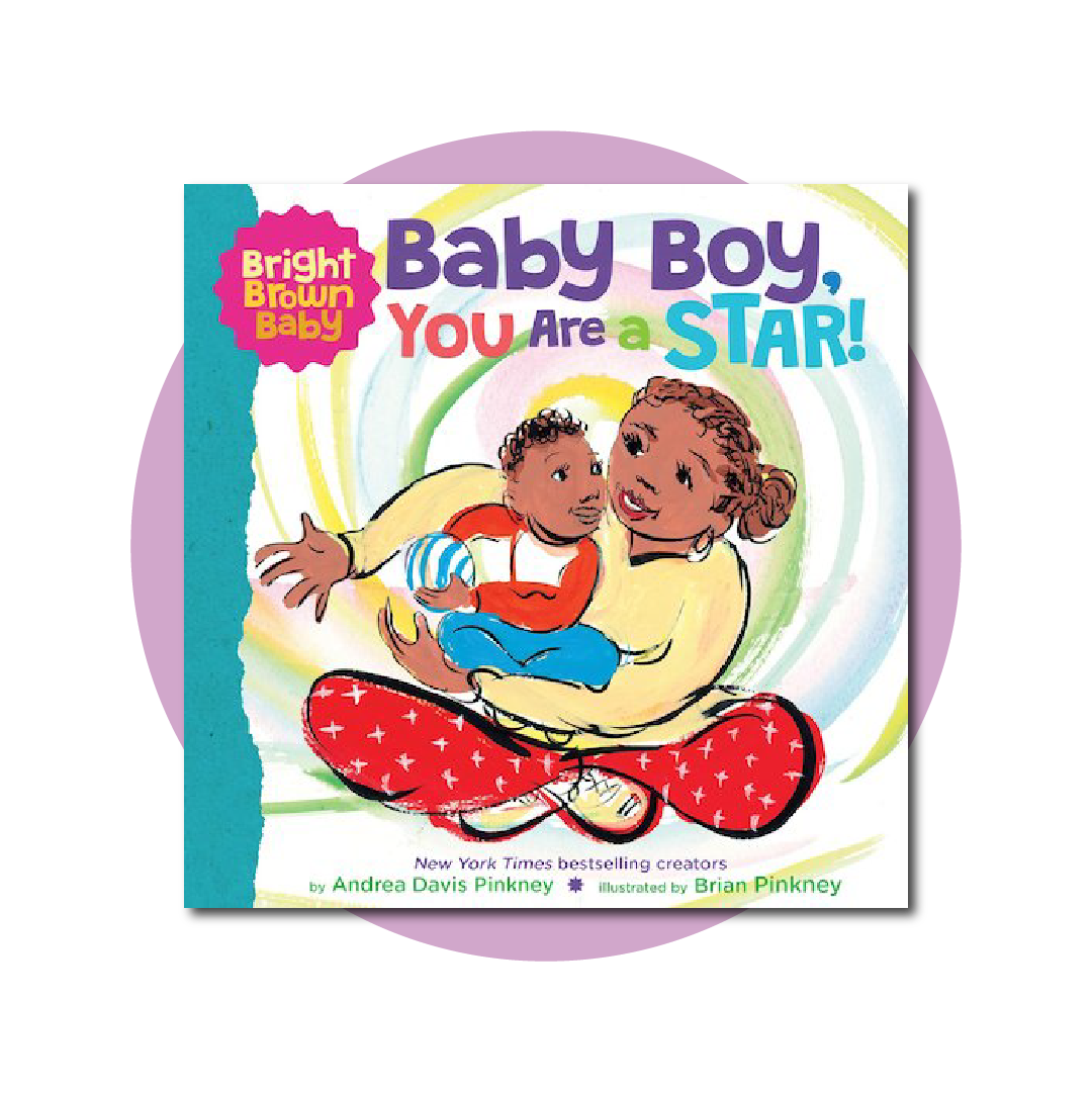 Bright Brown Baby: Baby Boy, You Are a Star!