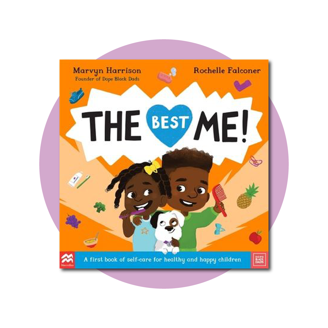 The Best Me!: A First Book of Self-Care for Healthy and Happy Children