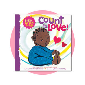 Bright Brown Baby: Count to Love