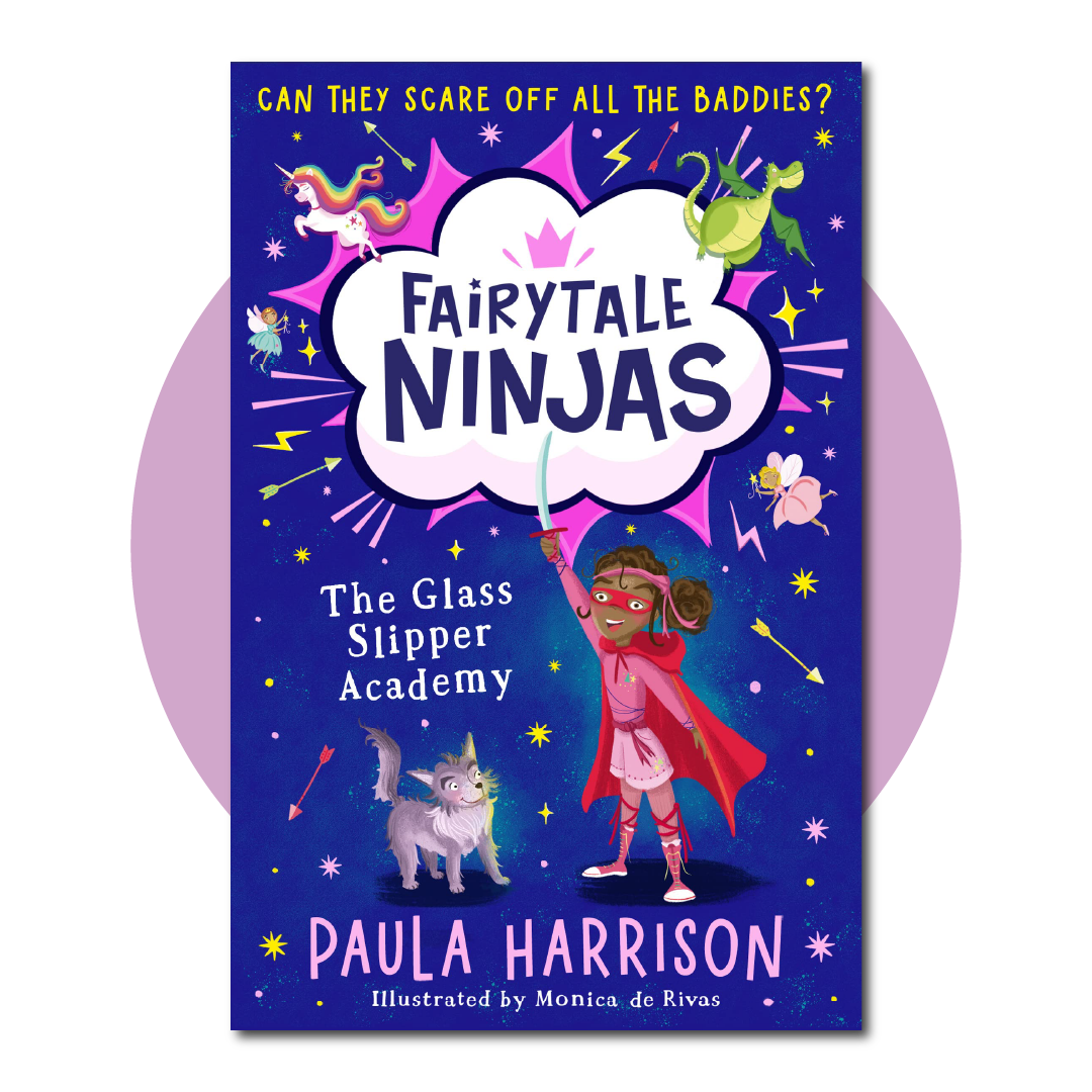 Fairytale Ninjas the Glass Slipper Academy