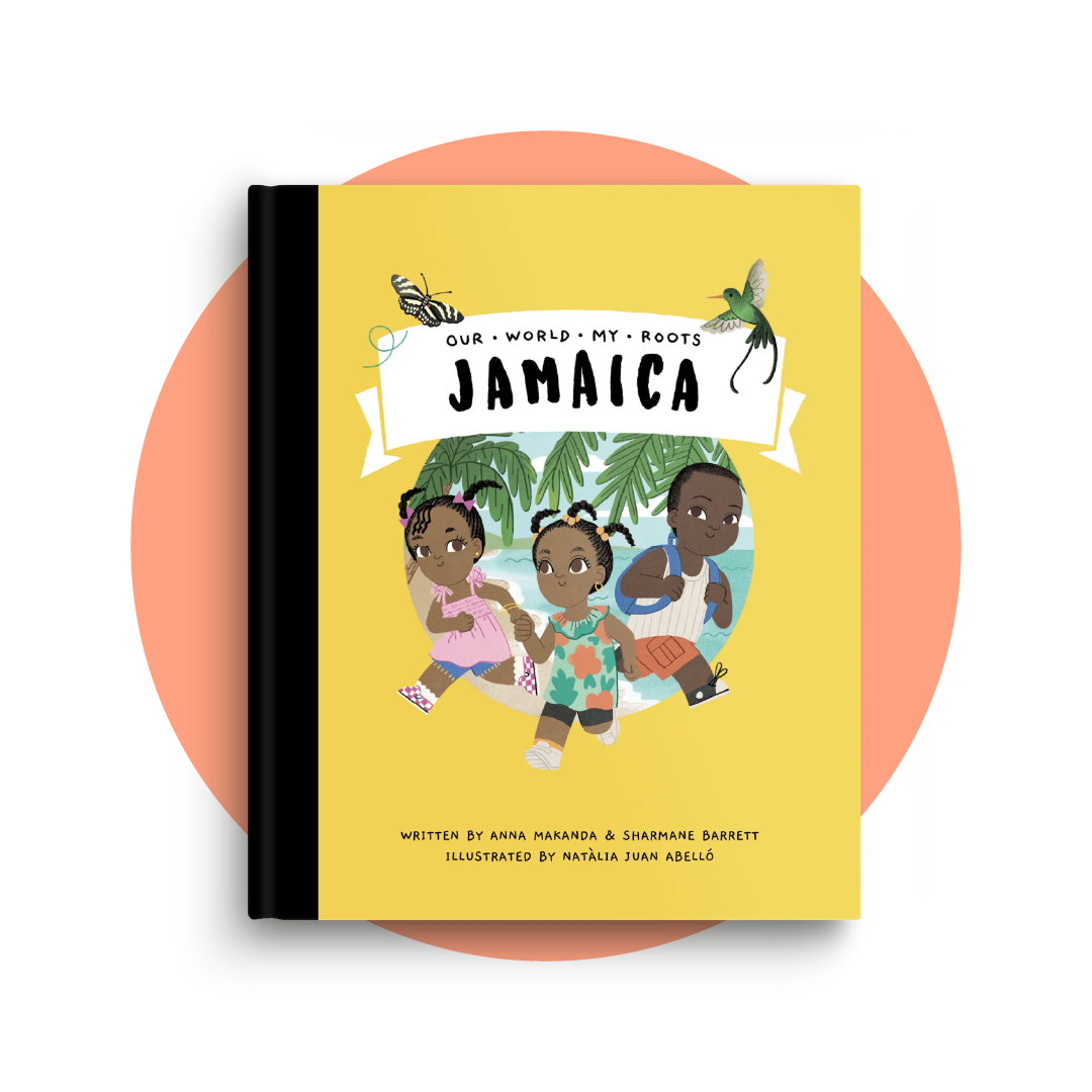 Our World My Roots - Jamaica