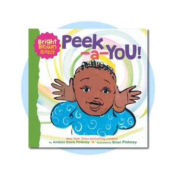 Bright Brown Baby: Peek-A-You!