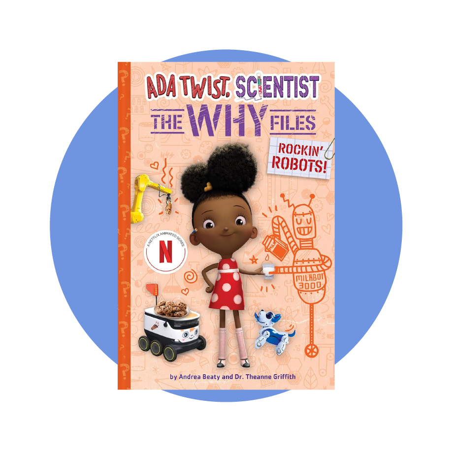 Rockin' Robots! (Ada Twist, Scientist: The Why Files)