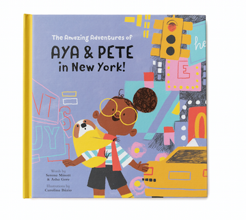 The Amazing Adventures of Aya & Pete in New York! (Hardcover